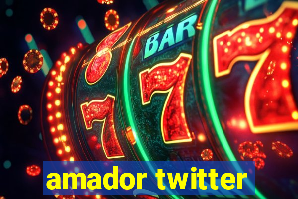 amador twitter